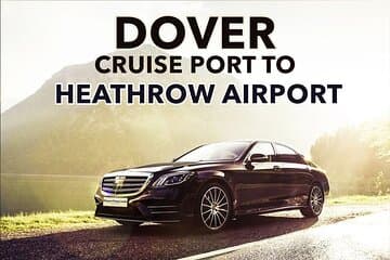 Dover Cruise Port to Heathrow Airport Private Transfers. activity